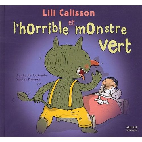 Lili Calisson Et L'horrible Monstre Vert