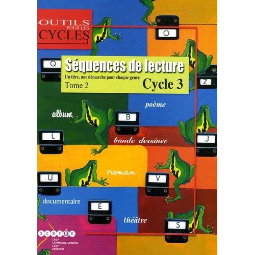 Séquence De Lecture - Tome 2 : Cycle 3, Cm1-Cm2