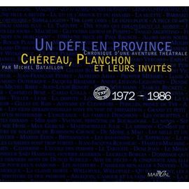 Défi En Province 1972-1986 Coffret 3 Volumes : Chéreau - Planchon - ... Et Leurs Invités
