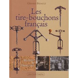 Les Tire-Bouchons Français - Modèles Et Fabricants