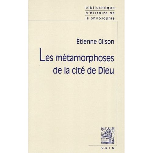Les Métamorphoses De La Cité De Dieu