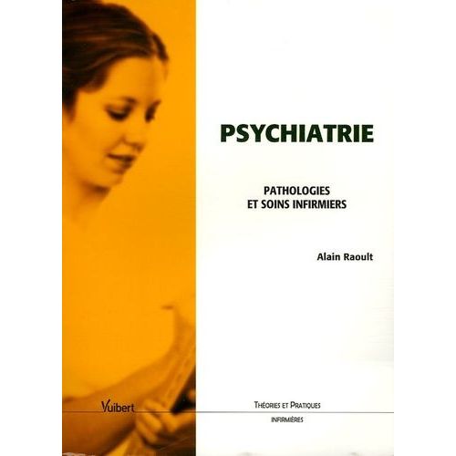 Psychiatrie - Pathologies Et Soins Infirmiers