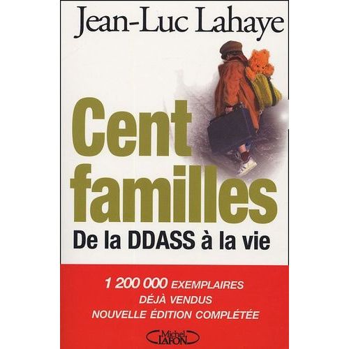 Cent Familles - De La Ddass À La Vie