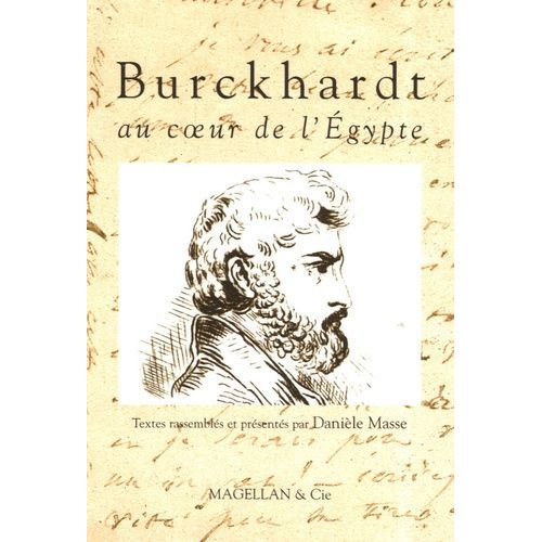 Burckhardt Au Coeur De L'egypte