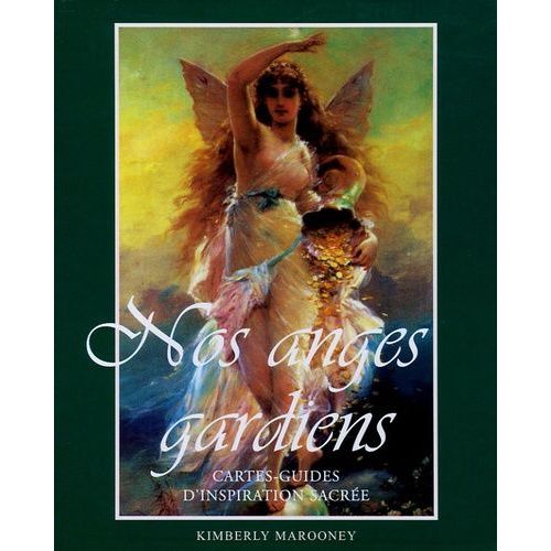 Nos Anges Gardiens - Cartes-Guides D'inspiration Sacrée