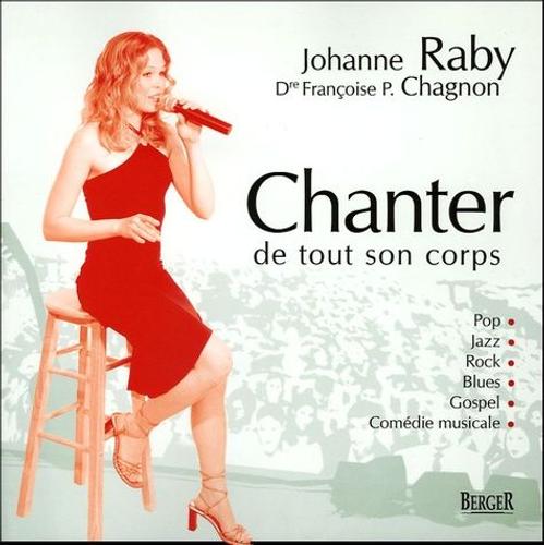 Chanter De Tout Son Corps - Pop, Jazz, Rock, Blues, Gospel, Comédie Musicale