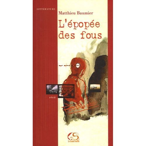 L'épopée Des Fous