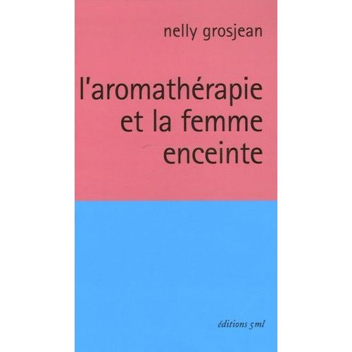 L'aromathérapie Et La Femme Enceinte