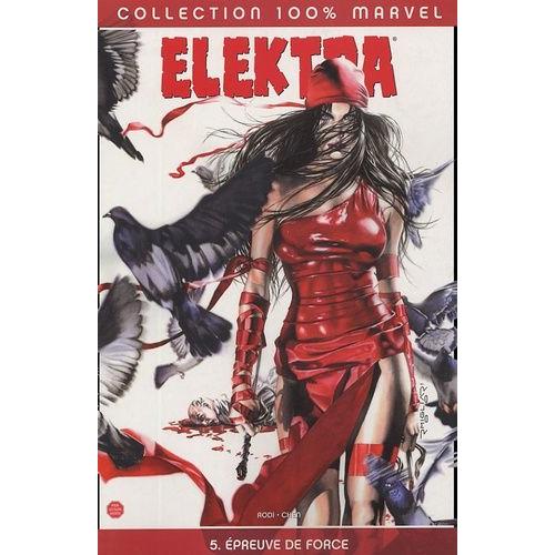 Elektra Tome 5 - Epreuve De Force