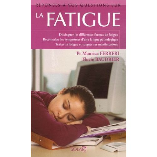 La Fatigue
