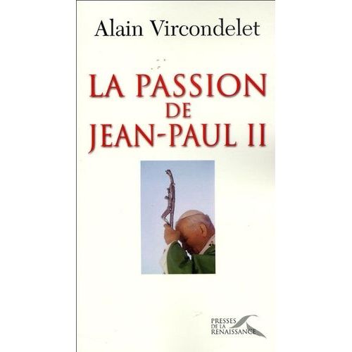 La Passion De Jean-Paul Ii