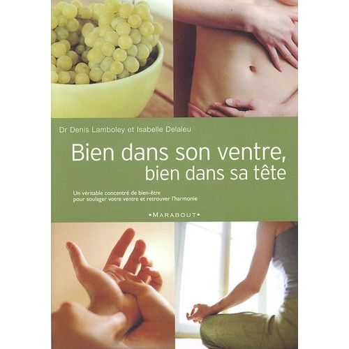 Bien Dans Son Ventre, Bien Dans Sa Tête