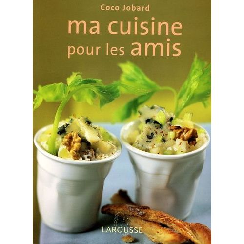 Ma Cuisine Pour Les Amis