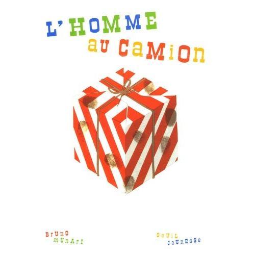 L'homme Au Camion