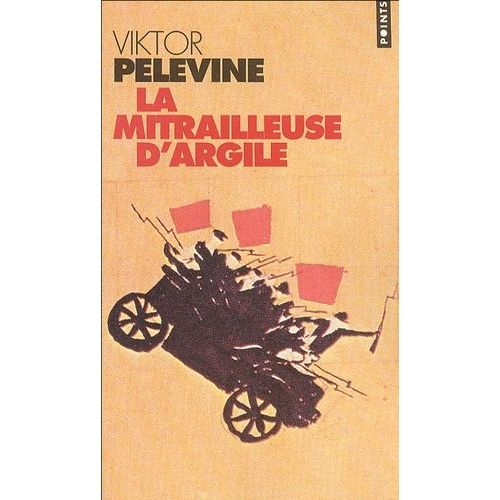 La Mitrailleuse D'argile