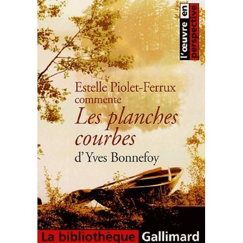 Les Planches Courbes D'yves Bonnefoy