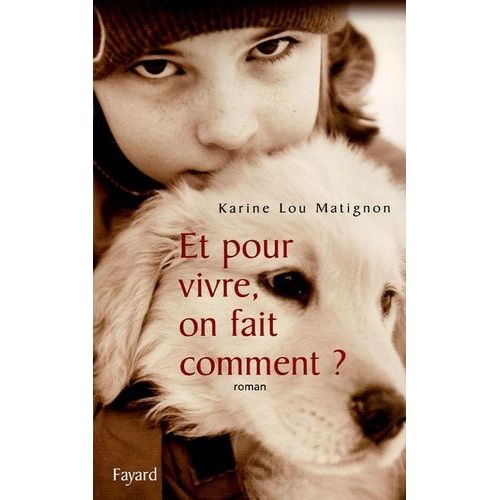 Et Pour Vivre, On Fait Comment ?