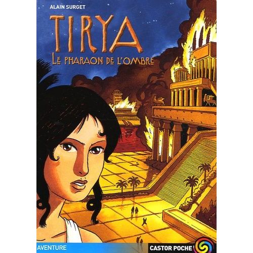 Tirya Tome 2 - Le Pharaon De L'ombre