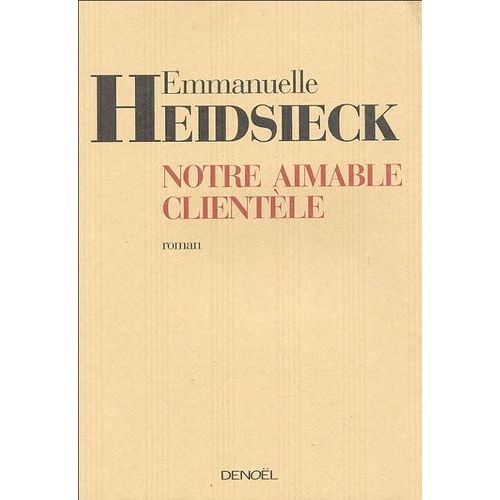 Notre Aimable Clientèle