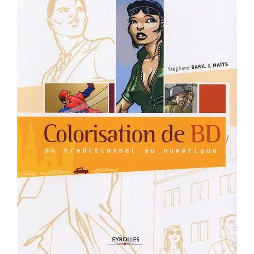 Colorisation De Bd - Du Traditionnel Au Numérique
