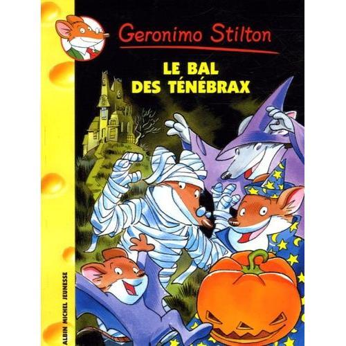 Geronimo Stilton Tome 23 - Le Bal Des Ténébrax