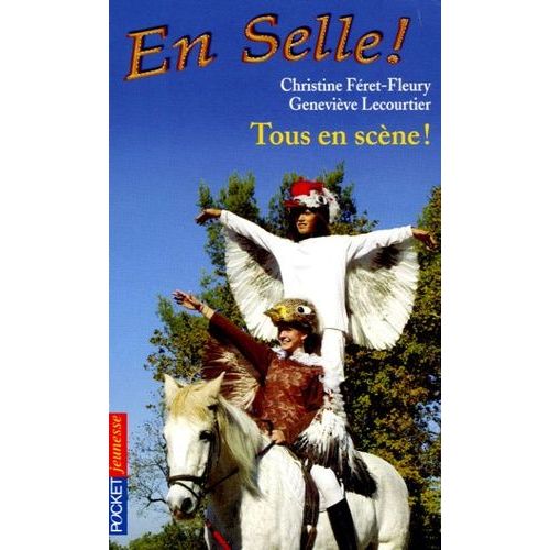 En Selle ! Tome 12 - Tous En Scène !