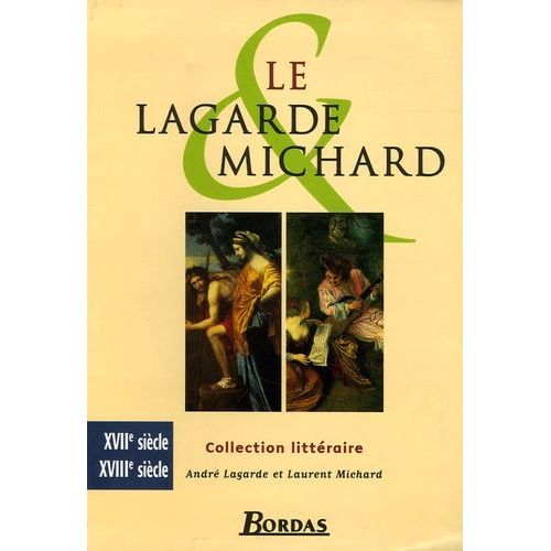 Xviie Siècle - Xviiie Siècle - Les Grands Auteurs Français