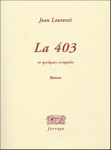 La 403 - Et Quelques Scrupules