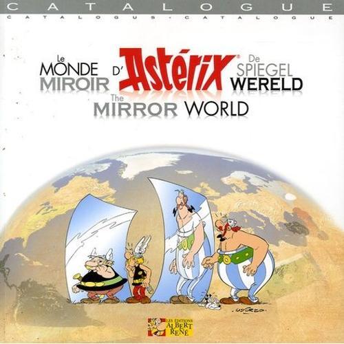 Le Monde Miroir D'astérix - Edition Trilingue Français-Anglais-Flamand