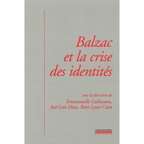 Balzac Et La Crise Des Identités