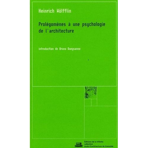 Prolégomènes À Une Psychologie De L'architecture