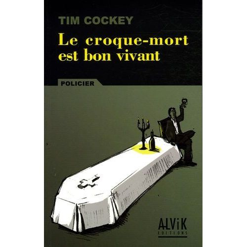 Le Croque-Mort Est Bon Vivant