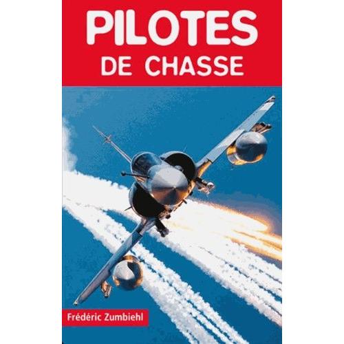 Pilotes De Chasse