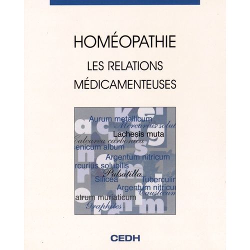 Homéopathie - Les Relations Médicamenteuses