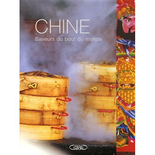 Chine - Saveurs Du Bout Du Monde