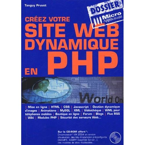Créez Votre Site Web Dynamique En Php - (1 Cd-Rom)