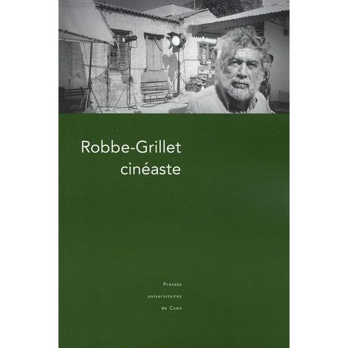 Robbe-Grillet Cinéaste