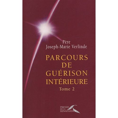 Parcours De Guérison Intérieure - Tome 2