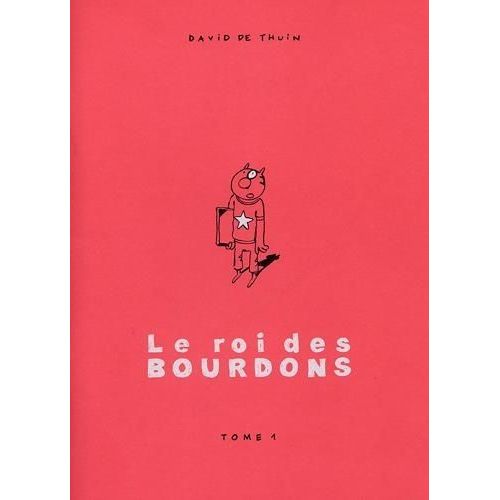 Le Roi Des Bourdons Tome 1