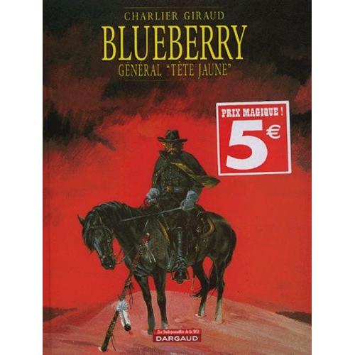 Blueberry Tome 10 - Général 'tête Jaune