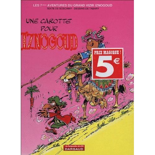 Iznogoud Tome 7 - Une Carotte Pour Iznogoud
