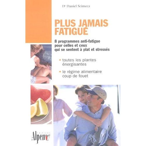 Plus Jamais Fatigué