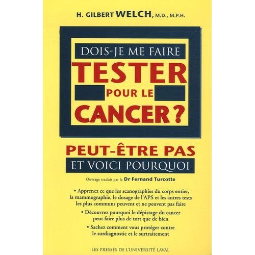 Dois-Je Me Faire Tester Pour Le Cancer ? - Peut-Être Pas Et Voici Pourquoi