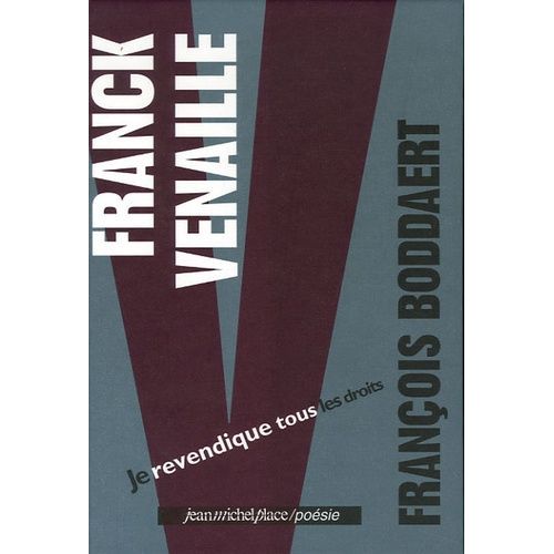 Franck Venaille - Je Revendique Tous Les Droits