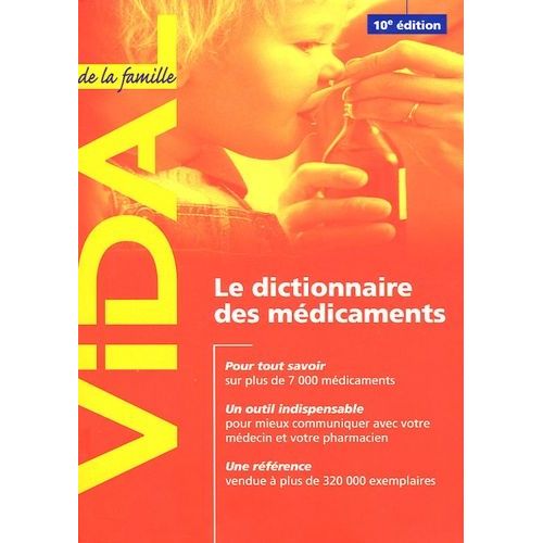 Vidal De La Famille - Le Dictionnaire Des Médicaments
