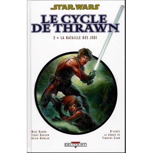 Star Wars - Le Cycle De Thrawn Tome 2 - La Bataille Des Jedi