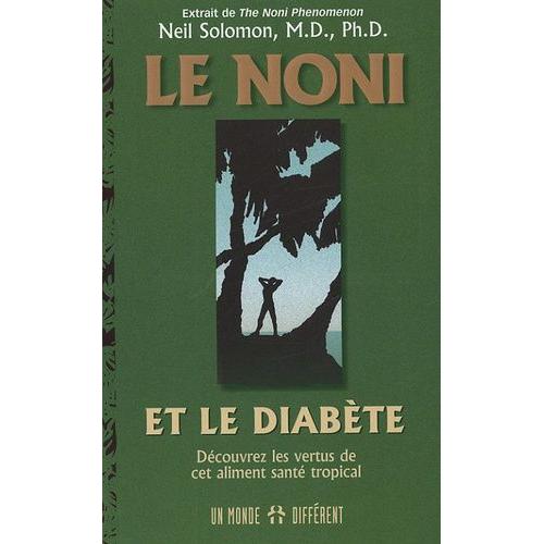 Le Noni Et Le Diabète