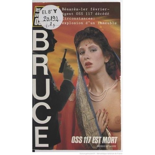 Les Nouvelles Aventures De Oss 117 Tome 1 - Oss 117 Est Mort