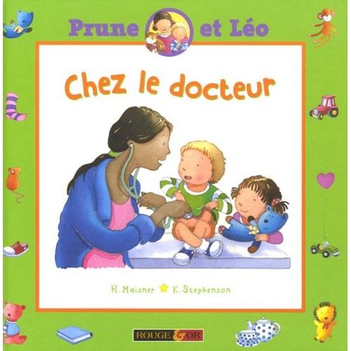 Prune Et Léo Tome 4 - Chez Le Docteur