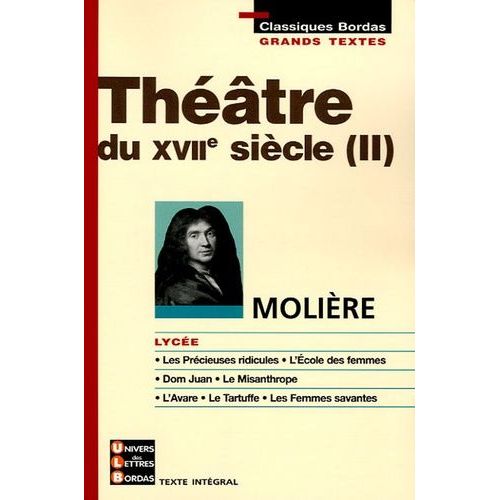 Théâtre Du Xviie Siècle - Tome 2, Molière